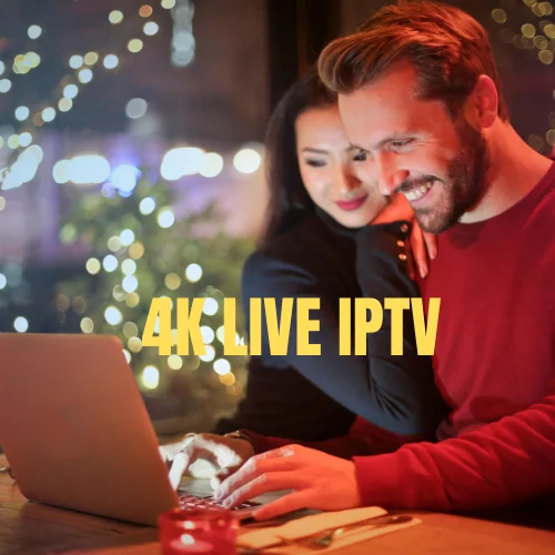 4K LIVE IPTV