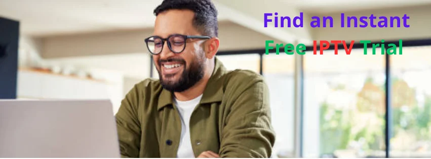 Instant Free IPTV Trial