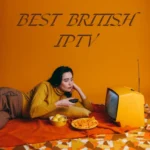 BEST BRITISH IPTV