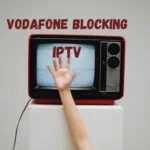 Vodafone blocking IPTV