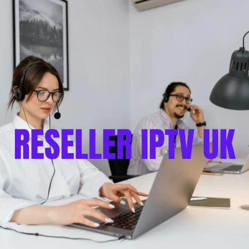 reseller iptv uk
