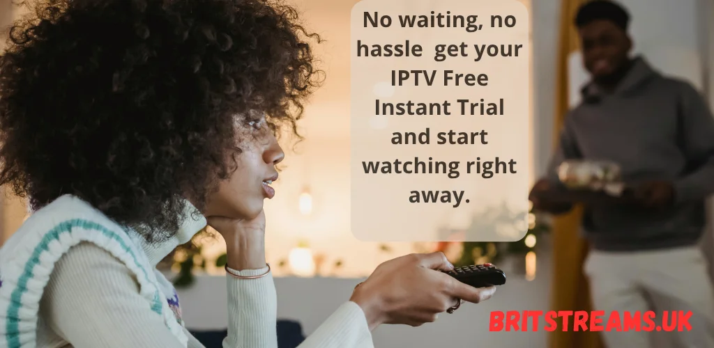  IPTV Free Instant Trial