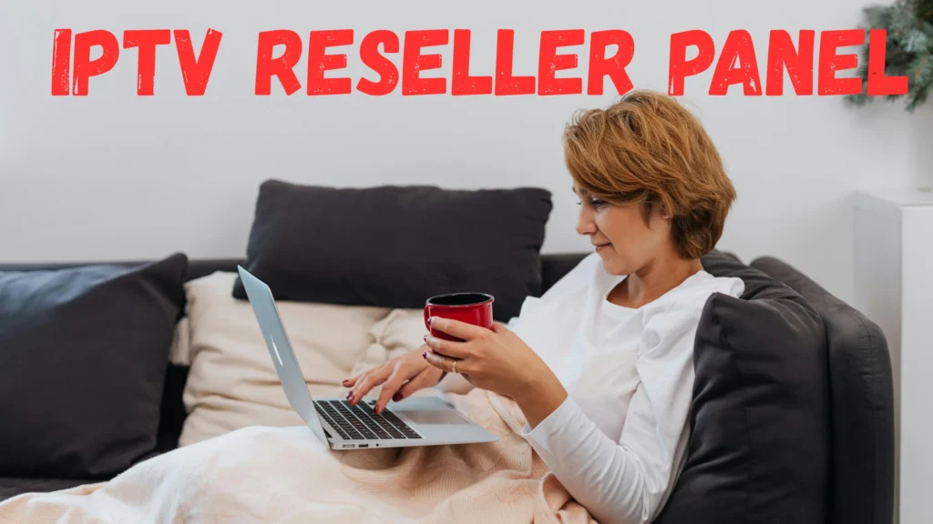IPTV Reseller Panel