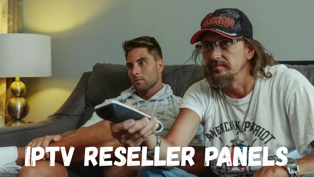 IPTV Reseller Panels